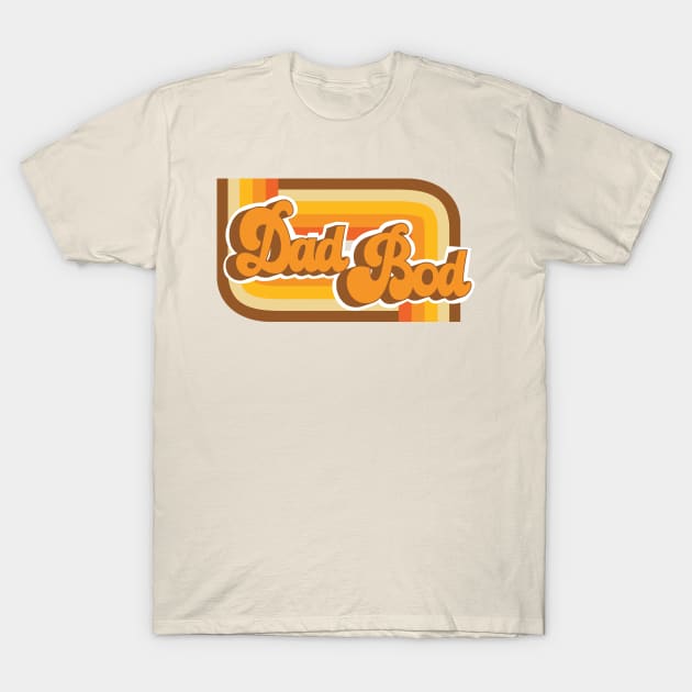 Dad Bod 1970's T-Shirt by lukemorgan1